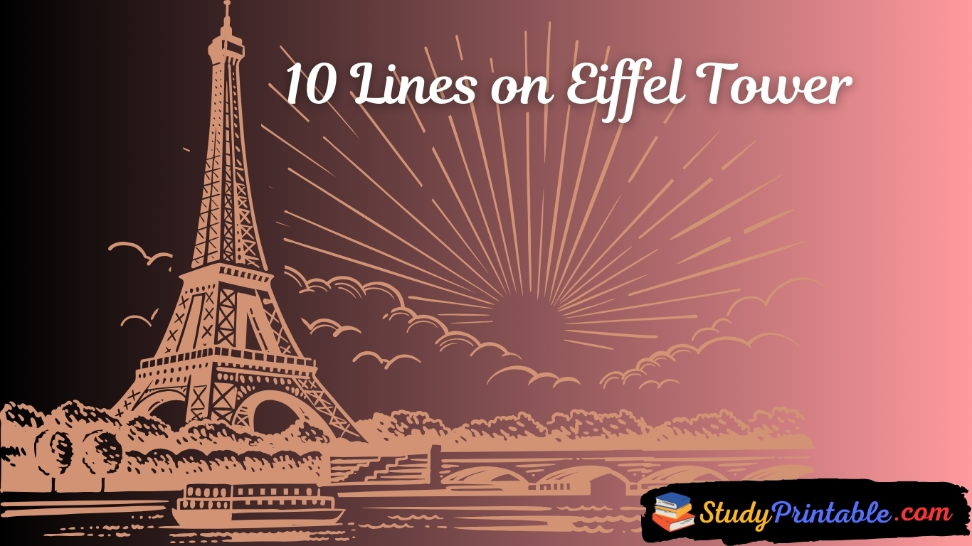10 Lines on Eiffel Tower: Captivating Facts You Must Know